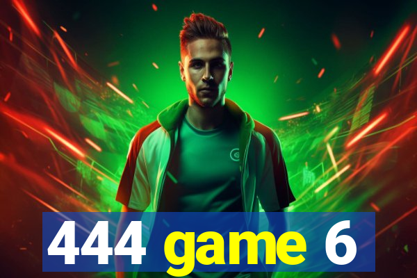 444 game 6